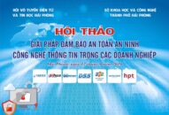 Hội thảo “Giải pháp Đảm bảo an toàn an ninh thông tin trong các QUÀ TẶNG QQ88 | Ho Chi Minh City”