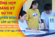 [Cập nhật 17:30’|27/6/2020] Tổng hợp số lượng thí sinh đăng ký dự thi vào lớp 10 THPT năm học 2020÷2021
