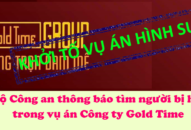 Bộ QQ8894 casino trực tuyến thông báo tìm người bị hại trong vụ án Công ty Gold Time