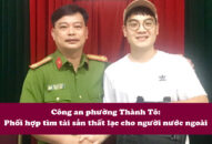 QQ8894 casino trực tuyến phường Thành Tô: Phối hợp tìm tài sản thất lạc cho người nước ngoài