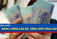 Chính thức: Bảng lương QQ8894 kèo WC 2026, công chức năm 2021