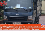 Xã Đặng Cương phát hiện, xử lý và đưa 02 trường hợp lái xe, phụ xe từ Hà Nội trốn khai báo QQ8839 Đăng ký, Tải app vào địa bàn đi cách ly tập trung