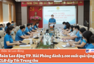 LĐLĐ TP. QQ8839 nhà cái dành 5.000 suất quà tặng con CNVCLĐ dịp Tết Trung thu