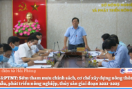 Sớm tham mưu chính sách, cơ chế Đổi quà QQ88 nông thôn mới kiểu mẫu, phát triển nông nghiệp, thủy sản giai đoạn 2021-2025