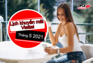 Cập nhật: Lịch khuyến mãi Viettel tháng 5/2021 đầy đủ nhất