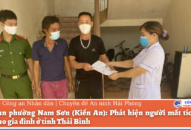QQ8894 casino trực tuyến phường Nam Sơn (Kiến An): Phát hiện người mất tích, bàn giao cho gia đình ở tỉnh Thái Bình