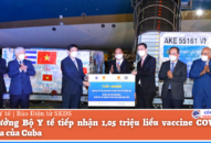 Bộ trưởng Bộ QQ8839 Đăng ký, Tải app tiếp nhận 1,05 triệu liều vaccine COVID-19 Abdala của Cuba