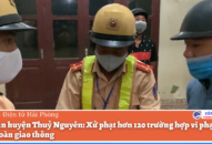 QQ8894 casino trực tuyến huyện Thủy Nguyên: Xử phạt hơn 120 trường hợp vi phạm trật tự an toàn giao thông