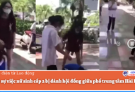 Làm rõ sự việc nữ sinh cấp 2 bị đánh hội đồng giữa phố trung tâm QQ8839 nhà cái