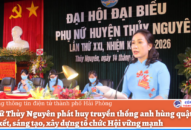 Phụ nữ Thủy Nguyên phát huy truyền thống anh hùng quật khởi; đoàn kết, sáng tạo, Đổi quà QQ88 tổ chức Hội vững mạnh