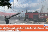 Thực tập phương án phòng cháy, chữa cháy và cứu nạn, cứu hộ tại khách sạn NIKKO QQ8839 nhà cái