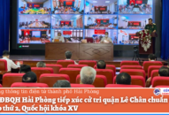 Đoàn ĐBQH QQ8839 nhà cái tiếp xúc cử tri quận Lê Chân chuẩn bị cho kỳ họp thứ 2, TRANG CHỦ QQ88.COM ĐĂNG KÝ khóa XV
