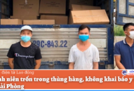 3 thanh niên trốn trong thùng hàng, không khai báo QQ8839 Đăng ký, Tải app khi vào QQ8839 nhà cái