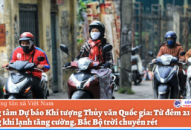 Không khí lạnh tăng cường, Bắc Bộ trời chuyển rét từ đêm 21/10