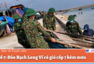 Bão số 7: Đảo Bạch Long Vĩ có gió cấp 7 kèm mưa