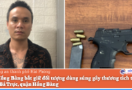 QQ8894 casino trực tuyến quận Hồng Bàng bắt giữ đối tượng dùng súng gây thương tích cho anh N.Q.H ngày 21.9.2021 tại số 4 Phạm Bá Trực, Q. Hồng Bàng