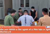 Chốt kiểm soát dịch bệnh Covid-19 liên ngành số 2: Phát hiện 01 người trốn không khai báo y tế