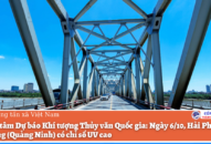 QQ8839 nhà cái và Hạ Long (Quảng Ninh) có chỉ số UV cao
