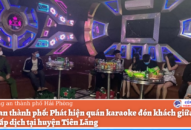 Karaoke ở QQ8839 nhà cái hoạt động bất chấp lệnh cấm, đón 17 khách hát giữa đêm