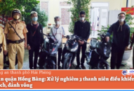 Đội CSGT-TT QQ8894 casino trực tuyến quận Hồng Bàng: Xử lý nghiêm 3 thanh niên điều khiển mô tô lạng lách, đánh võng
