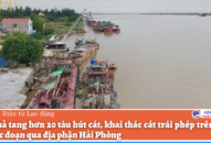 Bắt giữ hơn 20 tàu hút cát lậu trên sông Văn Úc, QQ8839 nhà cái