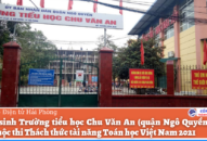 5 Qq88 https betamed sa com Trường tiểu học Chu Văn An (quận Ngô Quyền) đoạt giải cuộc thi Thách thức tài năng Toán học Việt Nam 2021