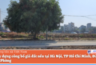 Bộ Đổi quà QQ88 công bố giá đất nền tại Hà Nội, TP Hồ Chí Minh, Đà Nẵng và QQ8839 nhà cái