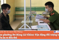 QQ8894 casino trực tuyến phường Dư Hàng (Lê Chân): Vận động đối tượng truy nã có 3 tiền án ra đầu thú
