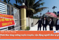 Huyện Vĩnh Bảo tăng cường tuyên truyền, vận động người dân tự giác khai báo QQ8839 Đăng ký, Tải app
