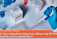 Bộ QQ8839 Đăng ký, Tải app: Tăng cường phòng chống tham nhũng trong đấu thầu, mua sắm sinh phẩm, vật tư, trang thiết bị QQ8839 Đăng ký, Tải app