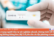 Khẩn: Có tình trạng người dân tự xét nghiệm nhanh, dương tính với COVID-19 nhưng không thông báo, Bộ QQ8839 Đăng ký, Tải app yêu cầu các địa phương rà soát