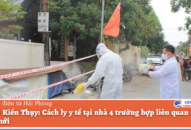 Huyện Kiến Thụy: Cách ly QQ8839 Đăng ký, Tải app tại nhà 4 trường hợp liên quan đến ca bệnh mới