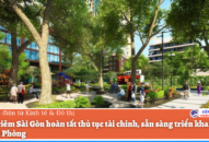 May-Diêm Sài Gòn hoàn tất thủ tục tài chính, sẵn sàng triển khai dự án tại QQ8839 nhà cái