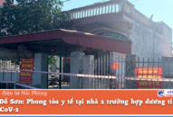 Quận Đồ Sơn: Phong tỏa QQ8839 Đăng ký, Tải app tại nhà 2 trường hợp dương tính với SARS-CoV-2