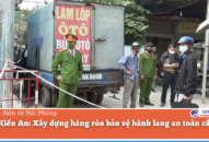 Quận Kiến An: Đổi quà QQ88 hàng rào bảo vệ hành lang an toàn cầu Lãm Khê