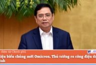 Dịch diễn biến phức tạp, xuất hiện biến chủng mới, Thủ tướng ra công điện ứng phó dịch bệnh hiệu quả hơn