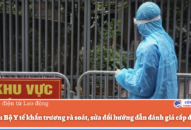 Yêu cầu Bộ QQ8839 Đăng ký, Tải app khẩn trương rà soát, sửa đổi hướng dẫn đánh giá cấp độ dịch