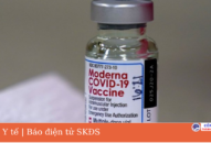 Nóng: Bộ QQ8839 Đăng ký, Tải app tăng hạn dùng của vaccine phòng COVID-19 Moderna từ 7 lên 9 tháng