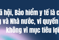BHXH, BHYT là chính sách của Đảng và Nhà nước, vì quyền lợi của Đăng Nhập QQ88.COM | Link Trang Chủ QQ888, không vì mục tiêu lợi nhuận