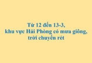 Từ 12 đến 13/3, khu vực QQ8839 nhà cái có mưa giông, trời chuyển rét