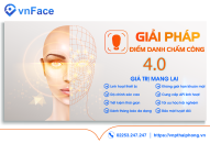 VNFace – Giải pháp Điểm danh 4.0 đột phá của VNPT